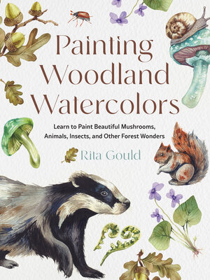 cover image of Painting Woodland Watercolors